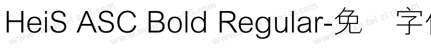 HeiS ASC Bold Regular字体转换